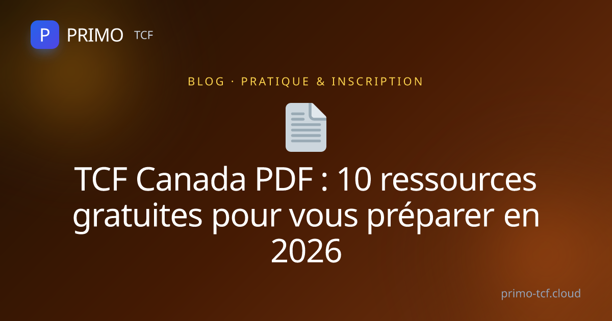 TCF Canada PDF : 10 ressources gratuites pour vous préparer en 2026 ...